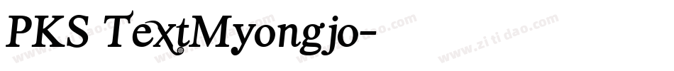 PKS TextMyongjo字体转换